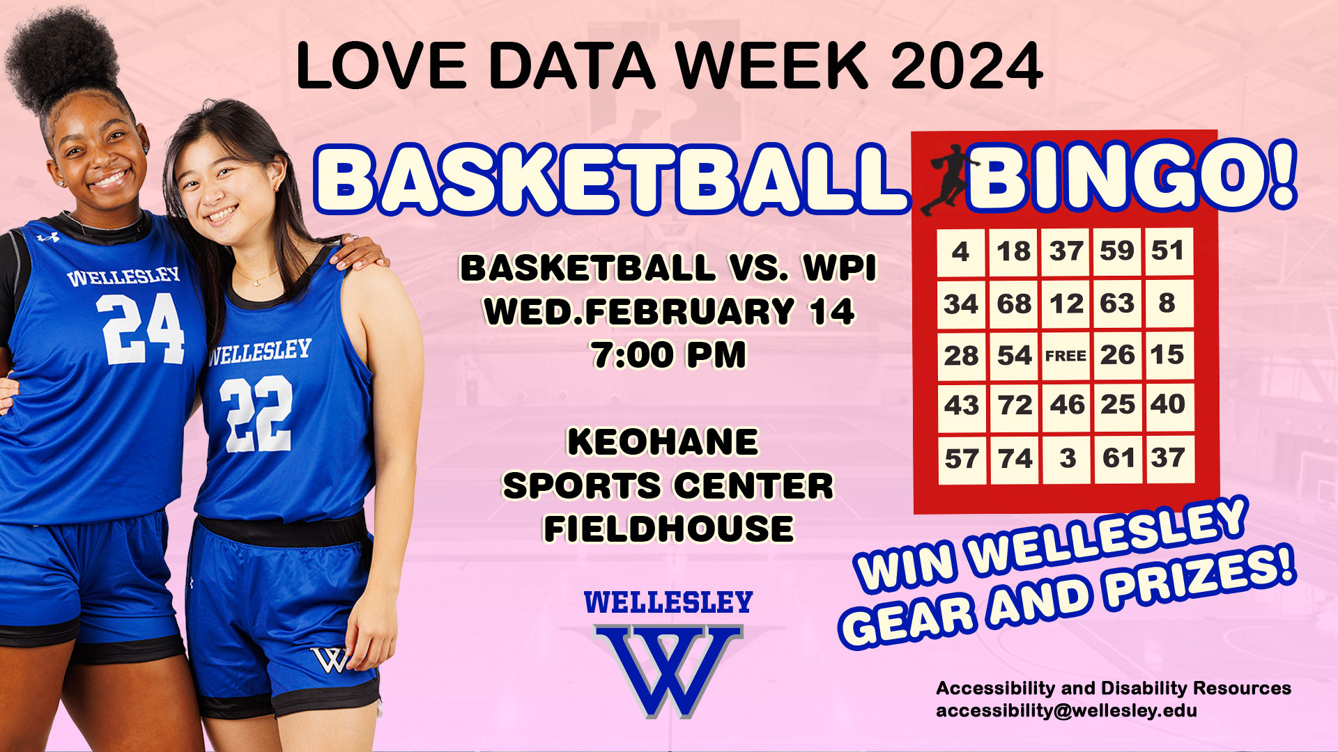 Wellesley basketball will host Love Data Week Basketball Bingo on Wednesday, February 14.